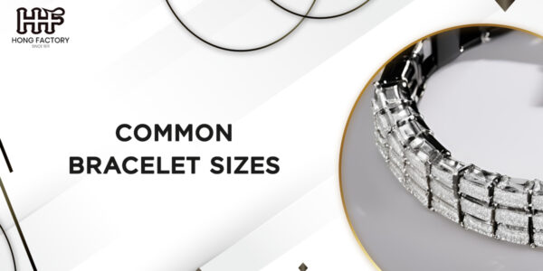Common bracelet sizes that you must know before deciding.